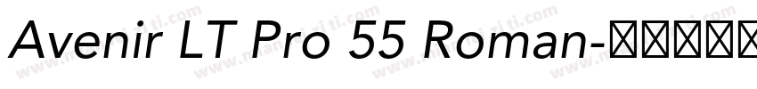 Avenir LT Pro 55 Roman字体转换